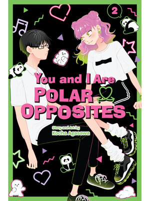 cover image of You and I Are Polar Opposites, Volume 2